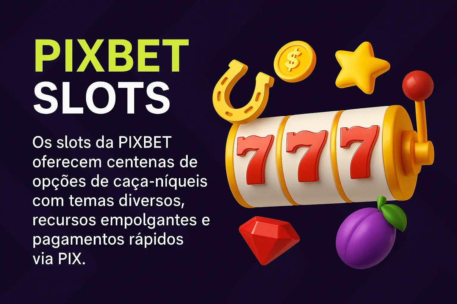 Jogos de Slot no Casino Online PIXBET
